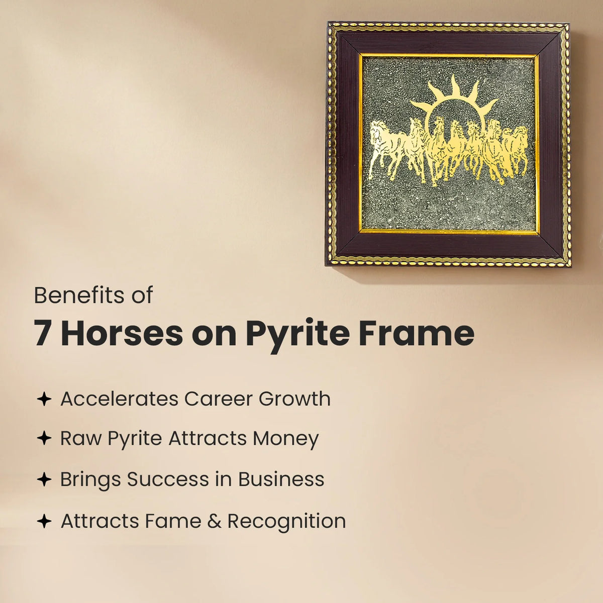 7 Horses : Pyrite Frame